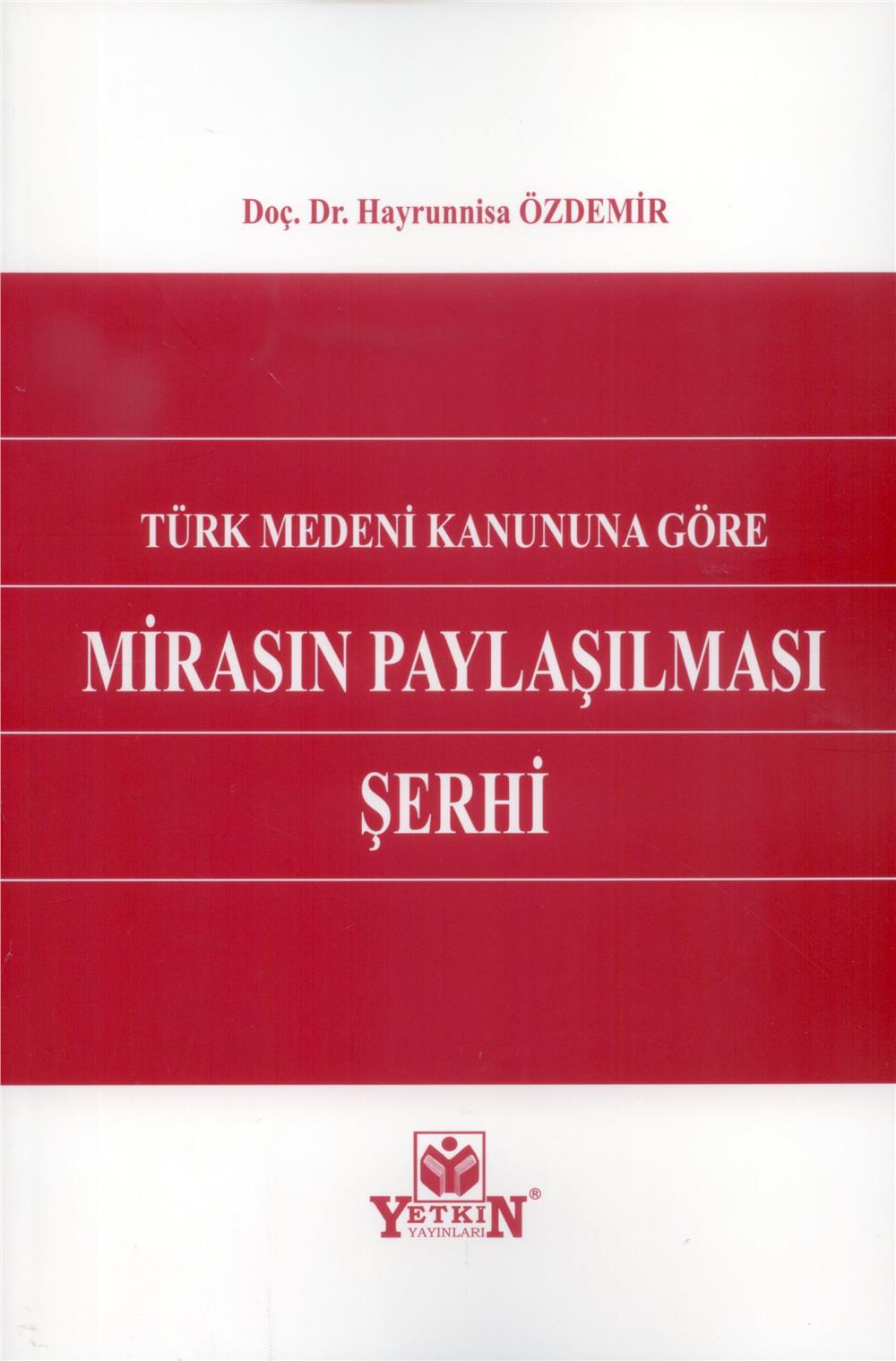 Mirasın Paylaşılması Şerhi