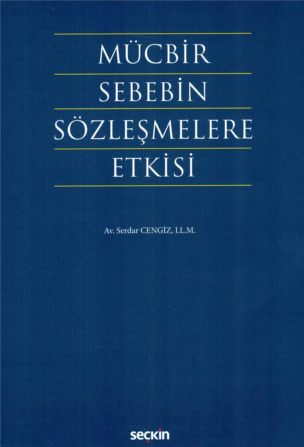 Mücbir Sebebin Sözleşmelere Etkisi