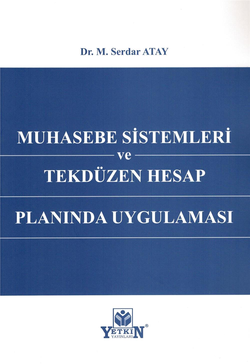 Muhasebe Sistemleri ve Tekdüzen Hesap Planında Uygulaması