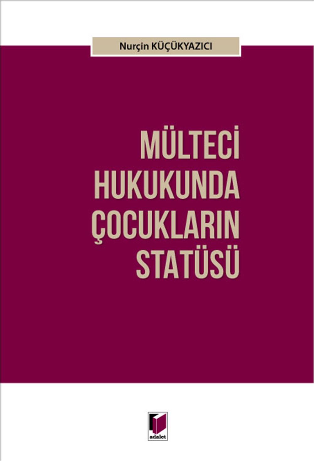 Mülteci Hukukunda Çocukların Statüsü