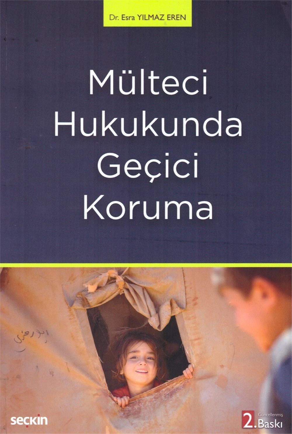 Mülteci Hukukunda Geçici Koruma