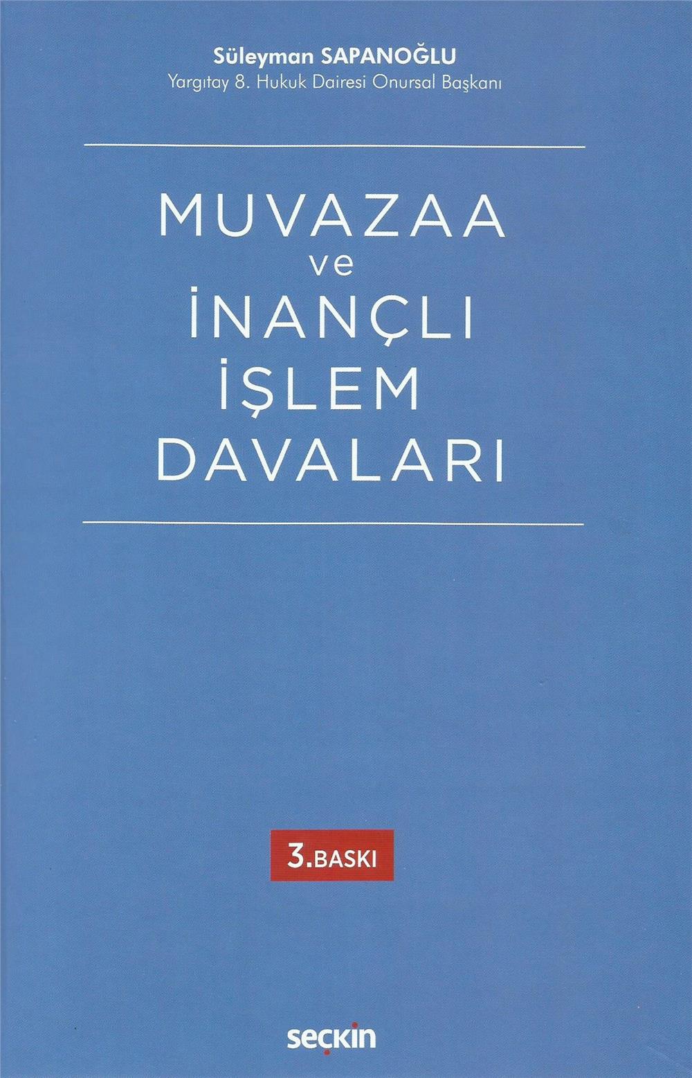 Muvazaa ve İnançlı İşlem Davaları
