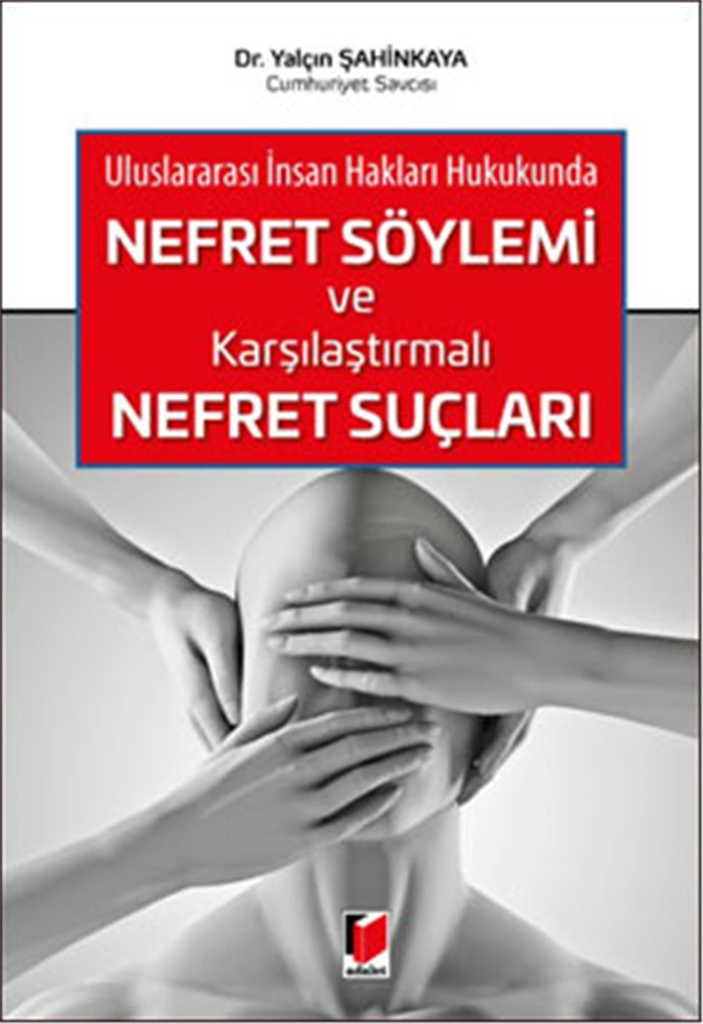 Nefret Söylemi ve Karşılaştırmalı Nefret Suçları