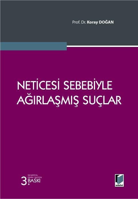 NETİCESİ SEBEBİYLE AĞIRLAŞMIŞ SUÇLAR 3.BS (ADALET)