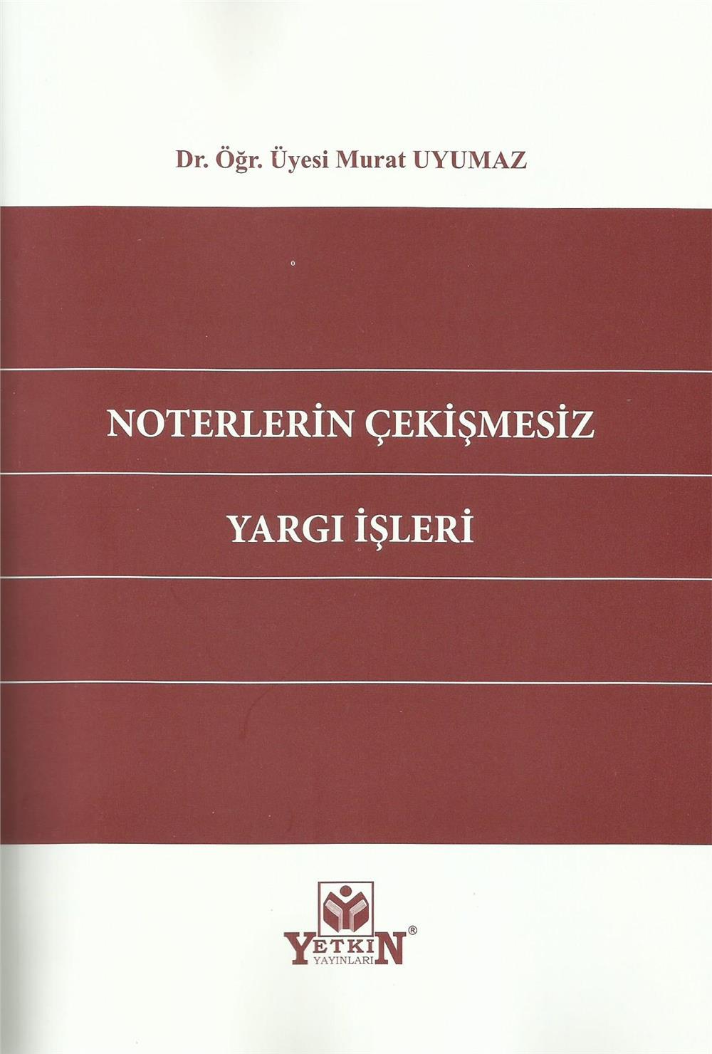 Noterlerin Çekişmesiz Yargı İşleri