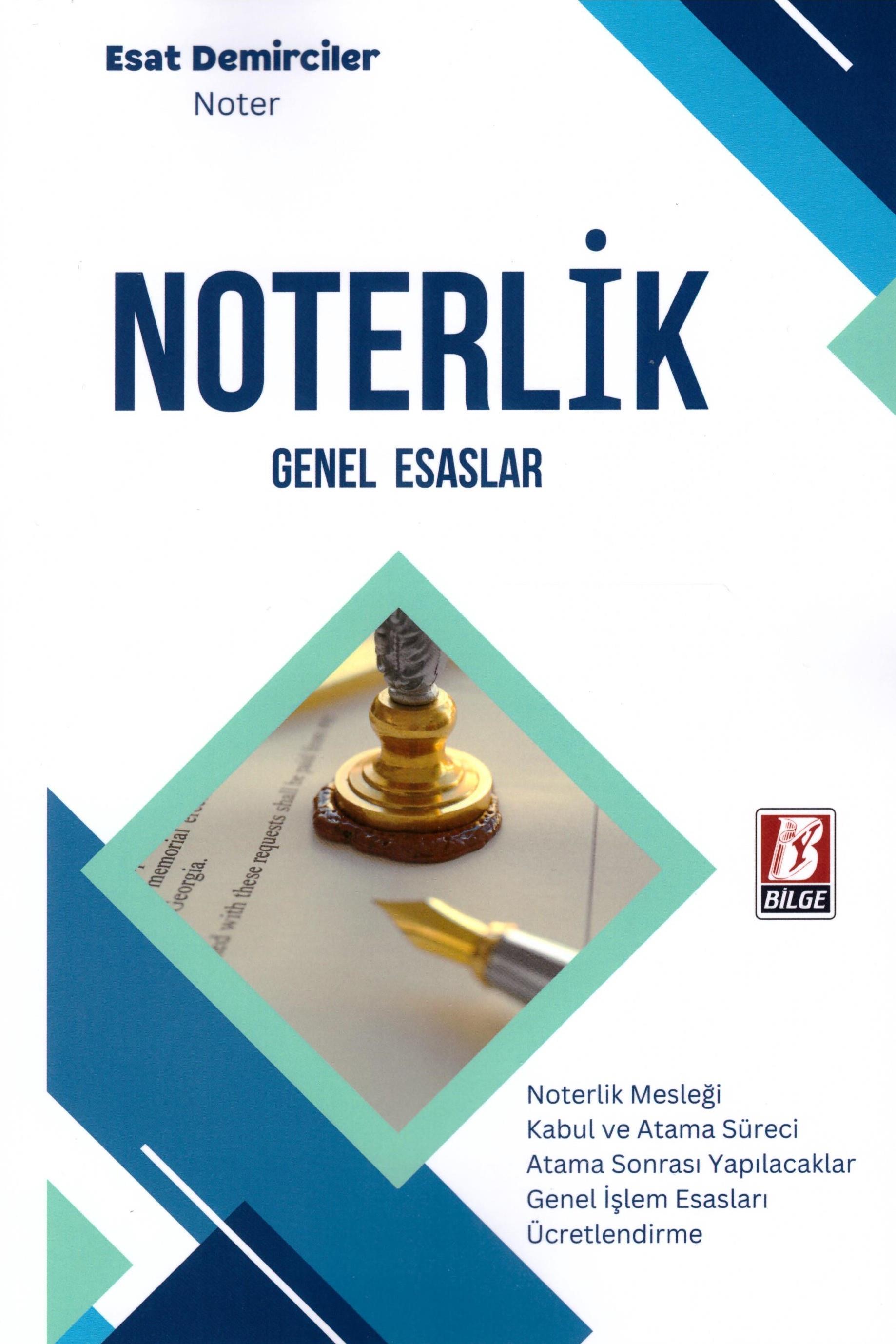 Noterlik - Genel Esaslar