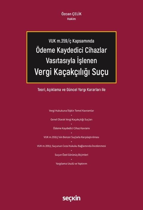 Ödeme Kaydedici Cihazlar Vasıtasıyla İşlenen Vergi Kaçakçılığı Suçu