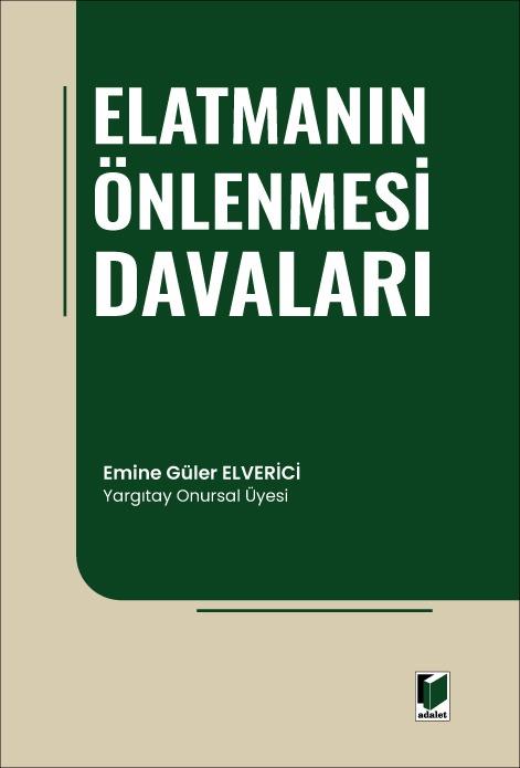 (Ön Sipariş) Elatmanın Önlenmesi Davaları