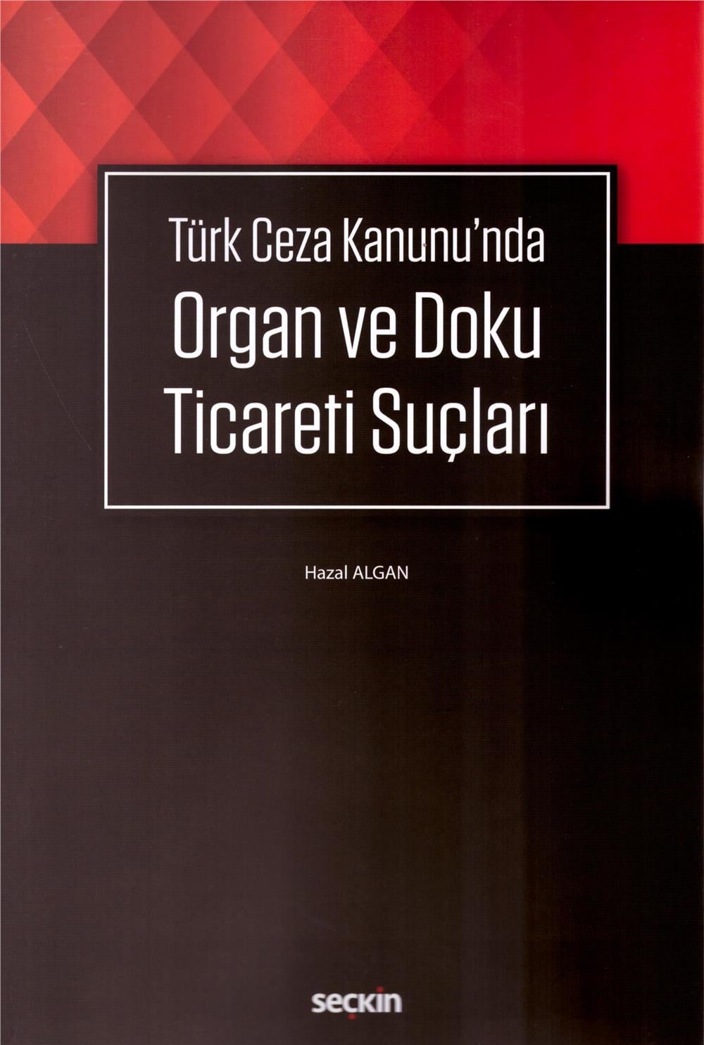 Organ ve Doku Ticareti Suçları