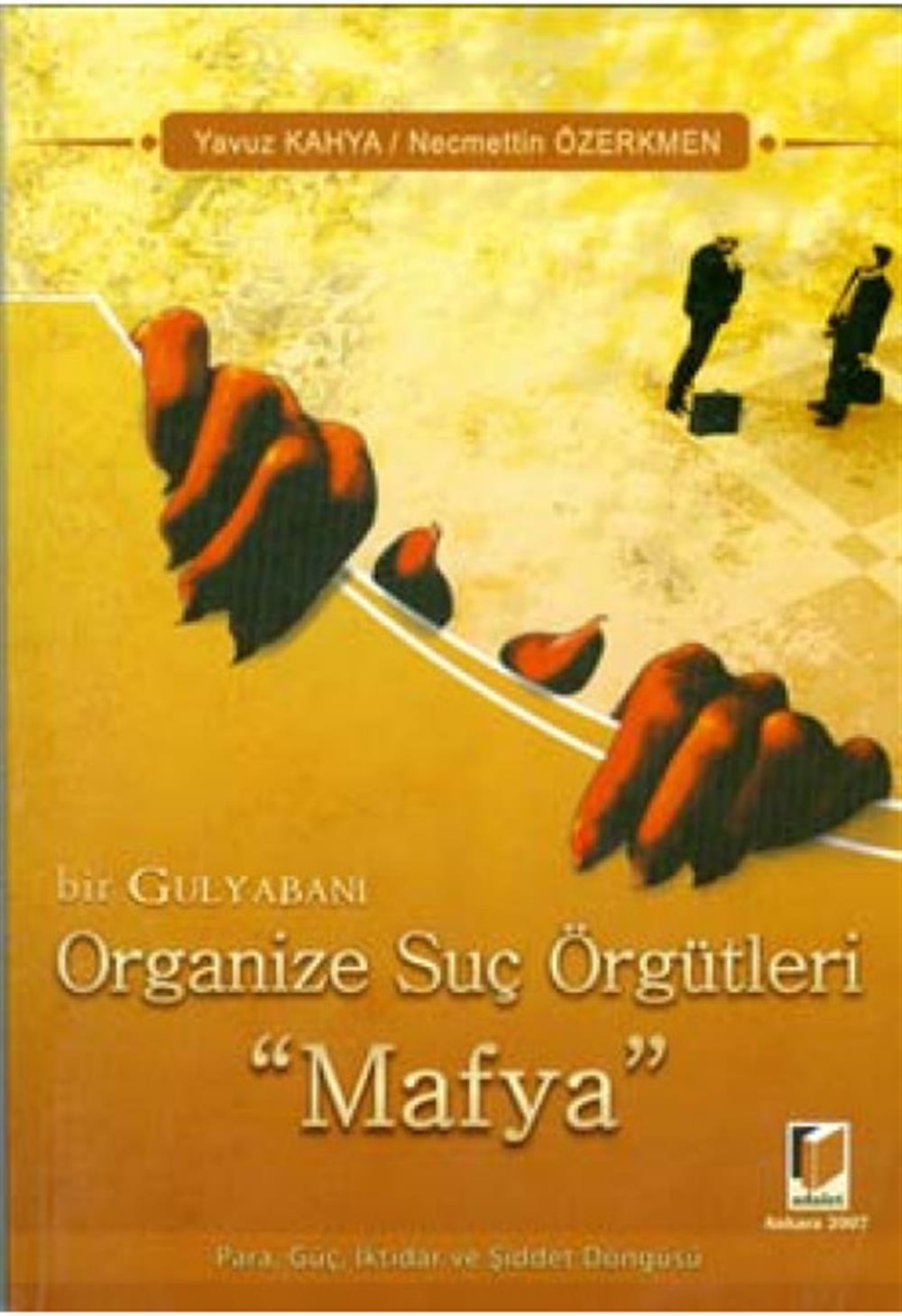Organize Suç Örgütleri 