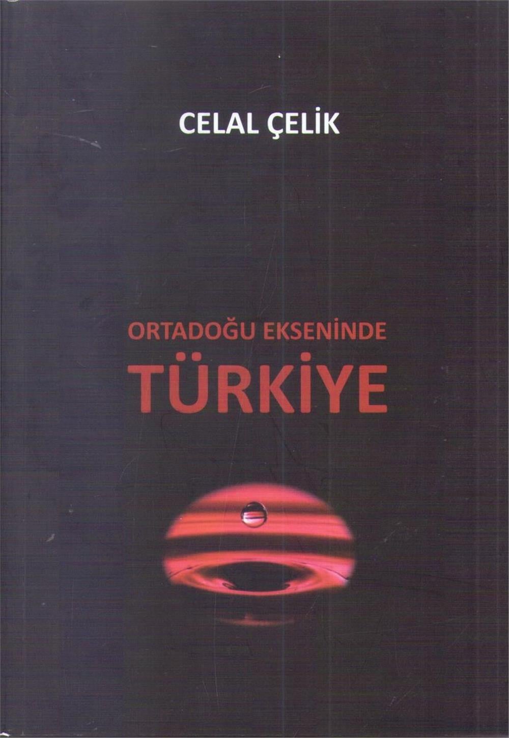 Ortadoğu Ekseninde Türkiye