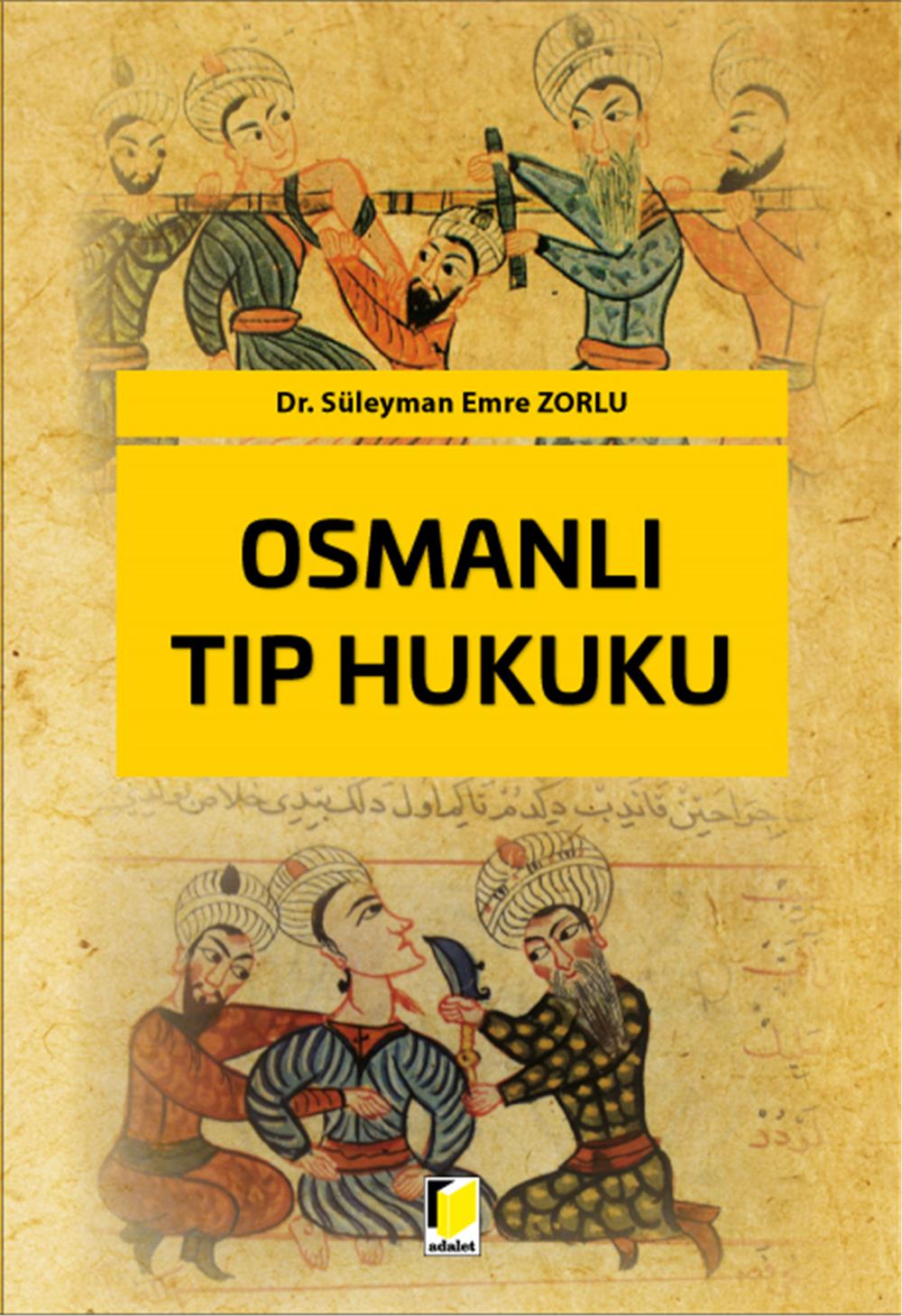Osmanlı Tıp Hukuku