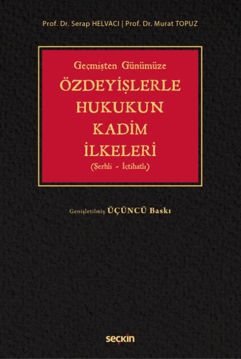 Özdeyişlerle Hukukun Kadim İlkeleri