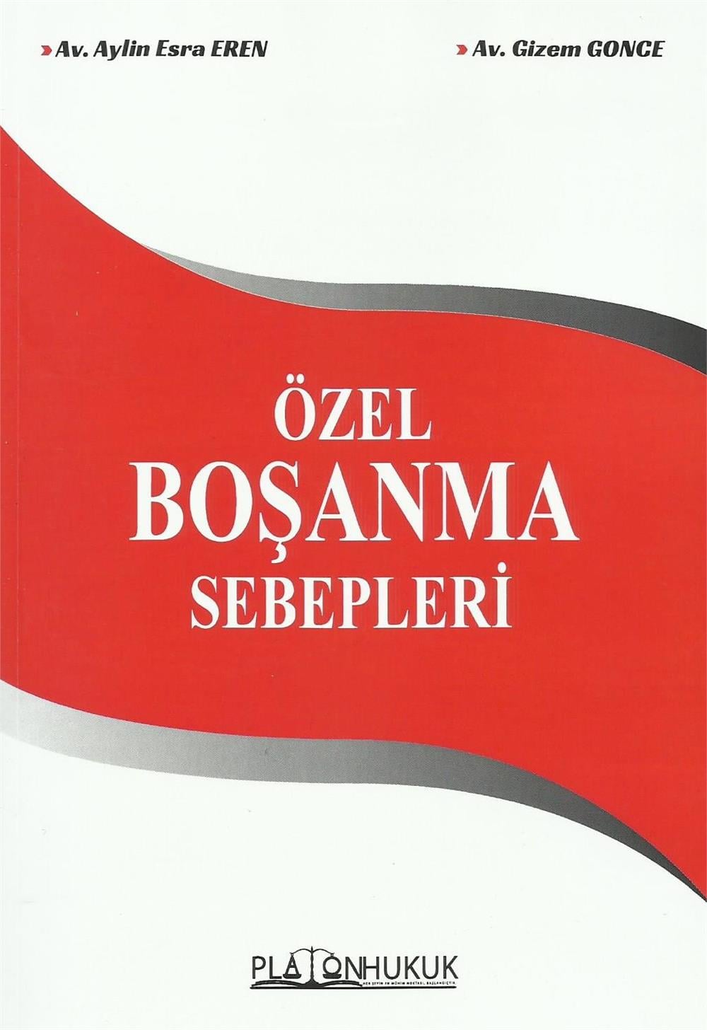 Özel Boşanma Sebepleri
