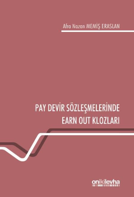 Pay Devir Sözleşmelerinde Earn Out Klozları
