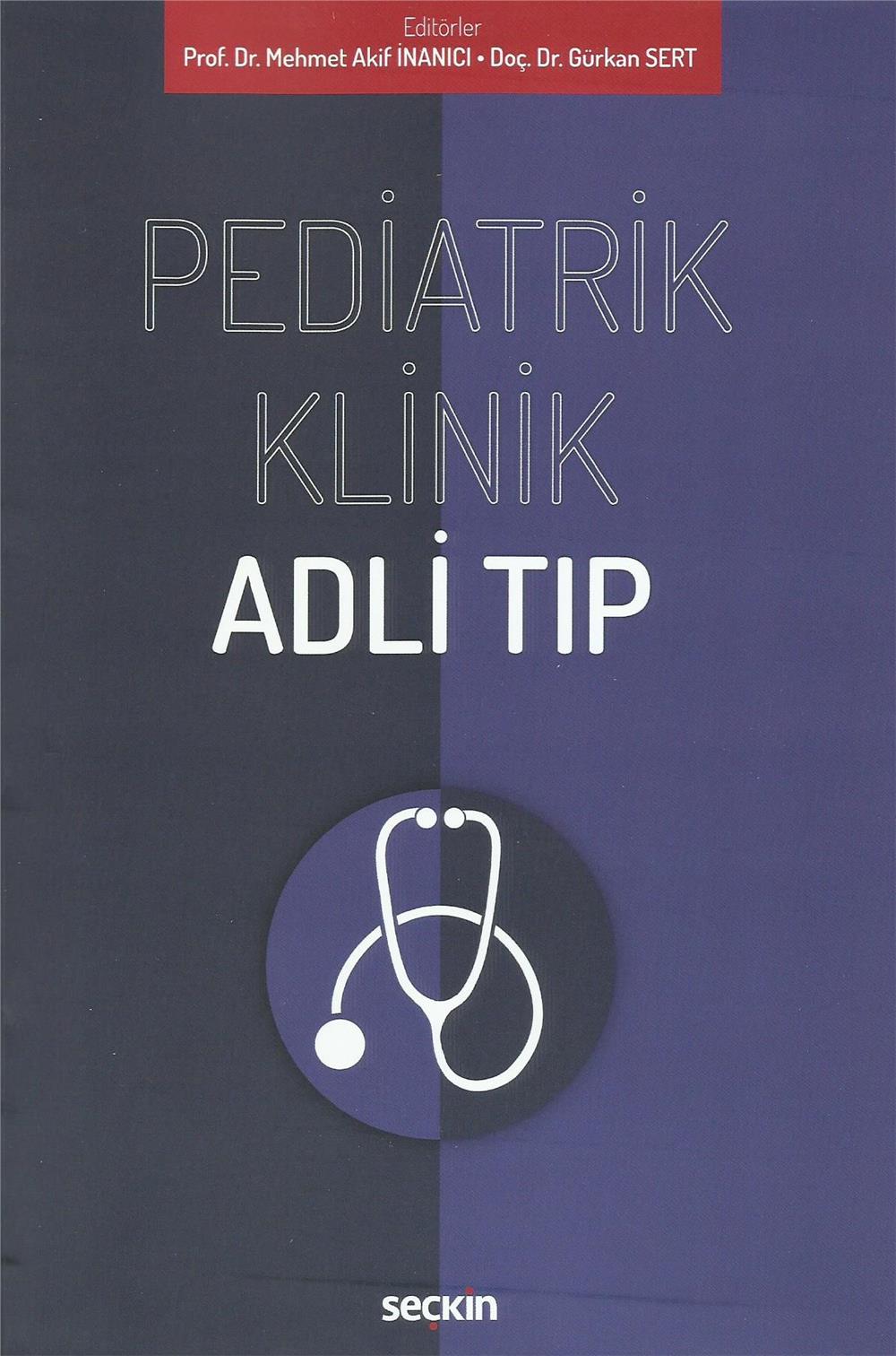 Pediatrik Klinik Adli Tıp