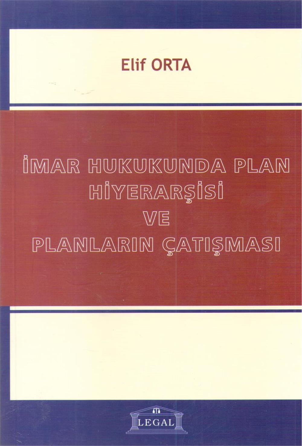 Plan Hiyerarşisi ve Planların Çatışması