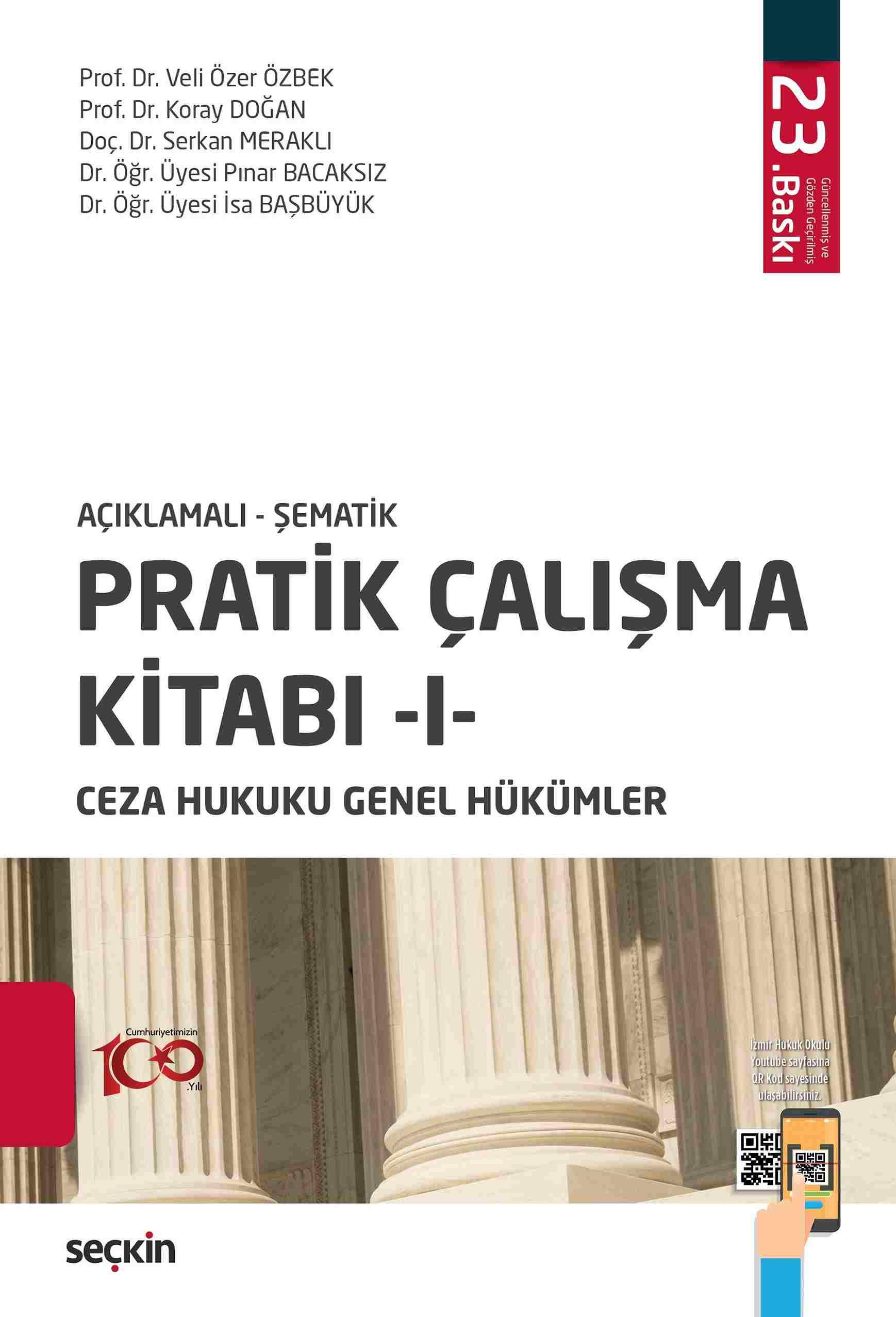Pratik Çalışma Kitabı - I - Ceza Hukuku Genel Hükümler