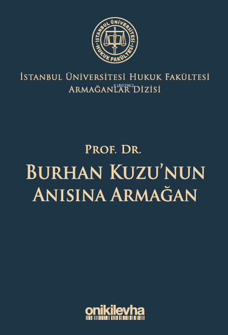 Prof. Dr. Burhan Kuzu'nun Anısına Armağan