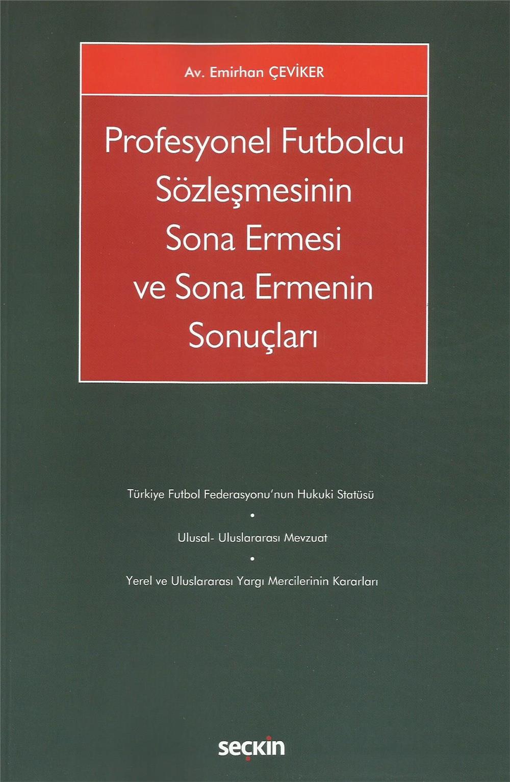 Profesyonel Futbolcu Sözleşmesinin Sona Ermesi ve Sona Ermenin Sonuçları