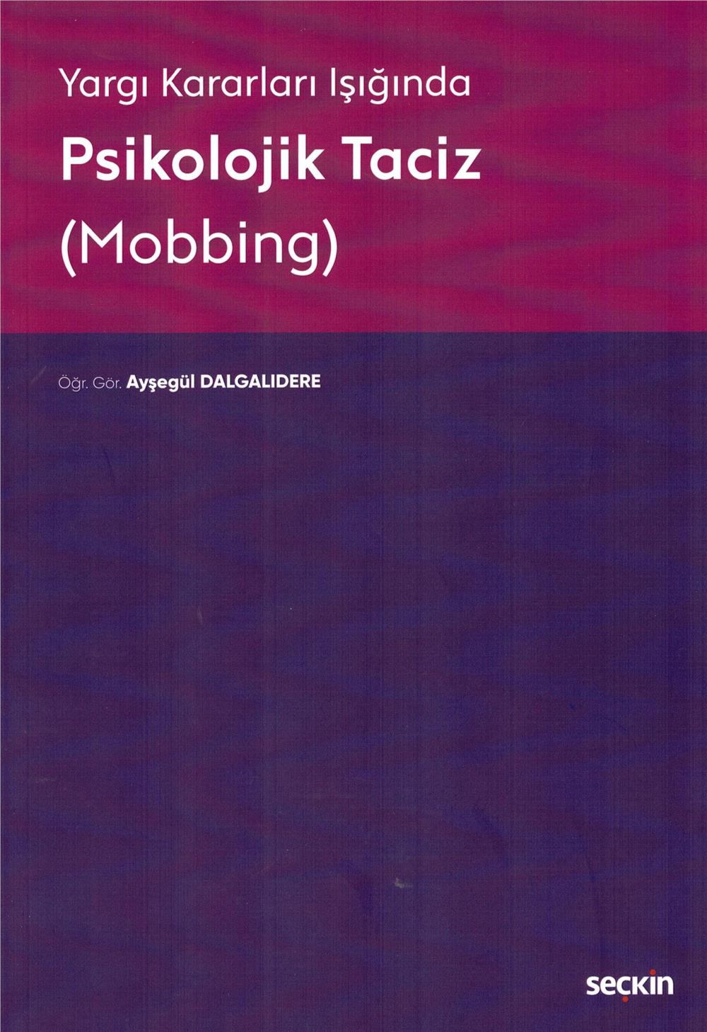 Psikolojik Taciz (Mobbing)
