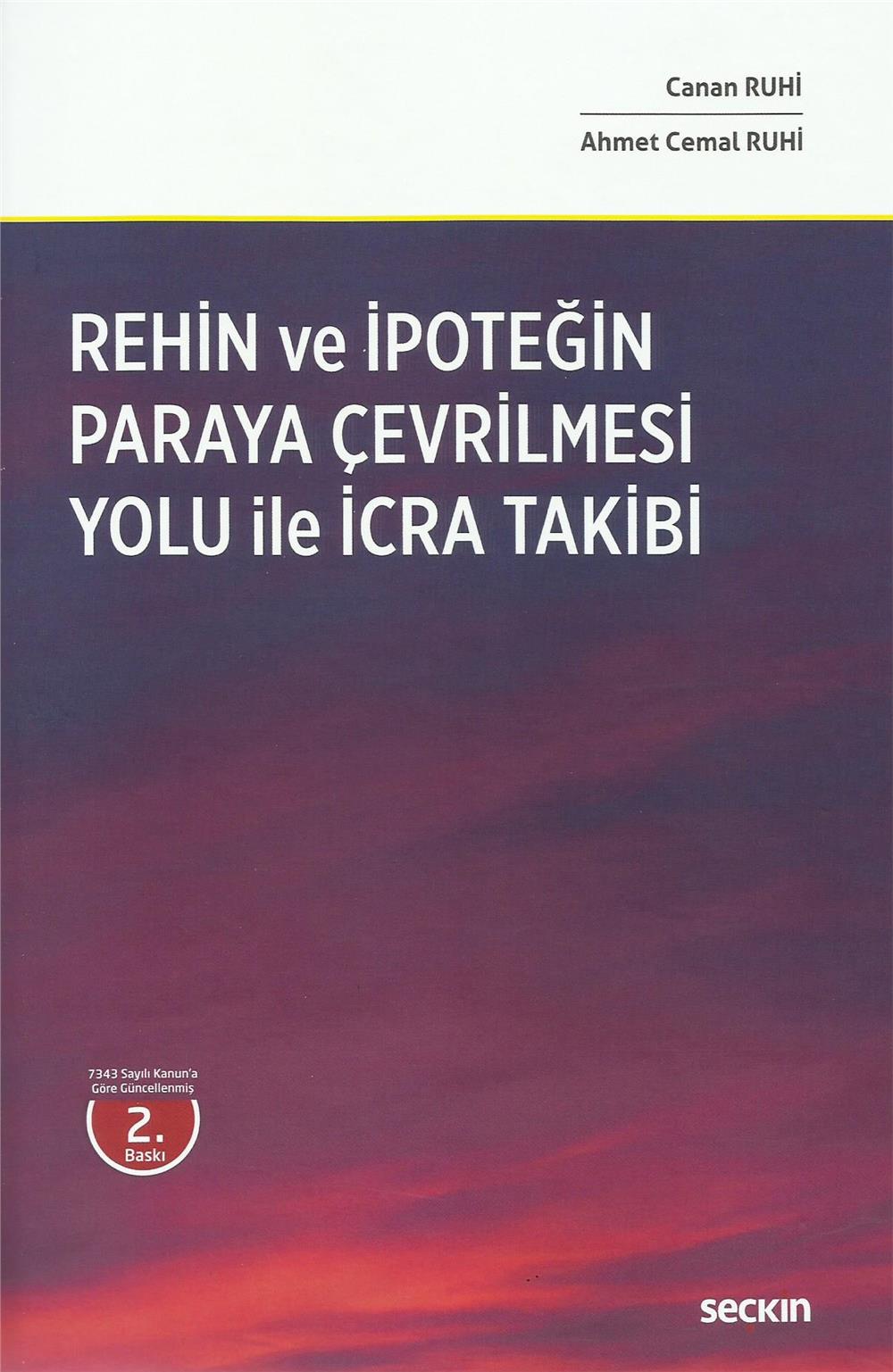 Rehin ve İpoteğin Paraya Çevrilmesi Yoluyla İcra Takibi