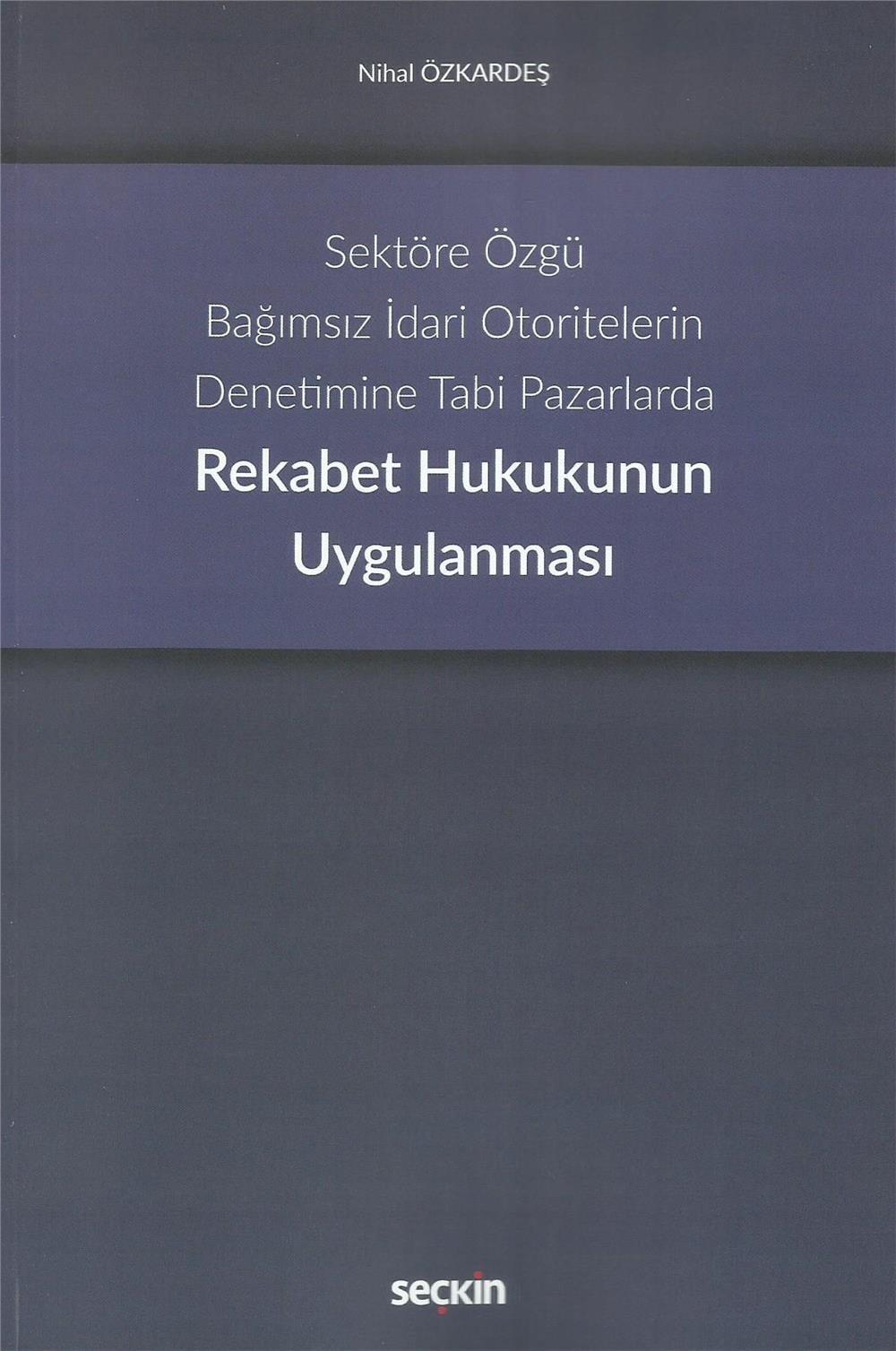 Rekabet Hukukunun Uygulanması