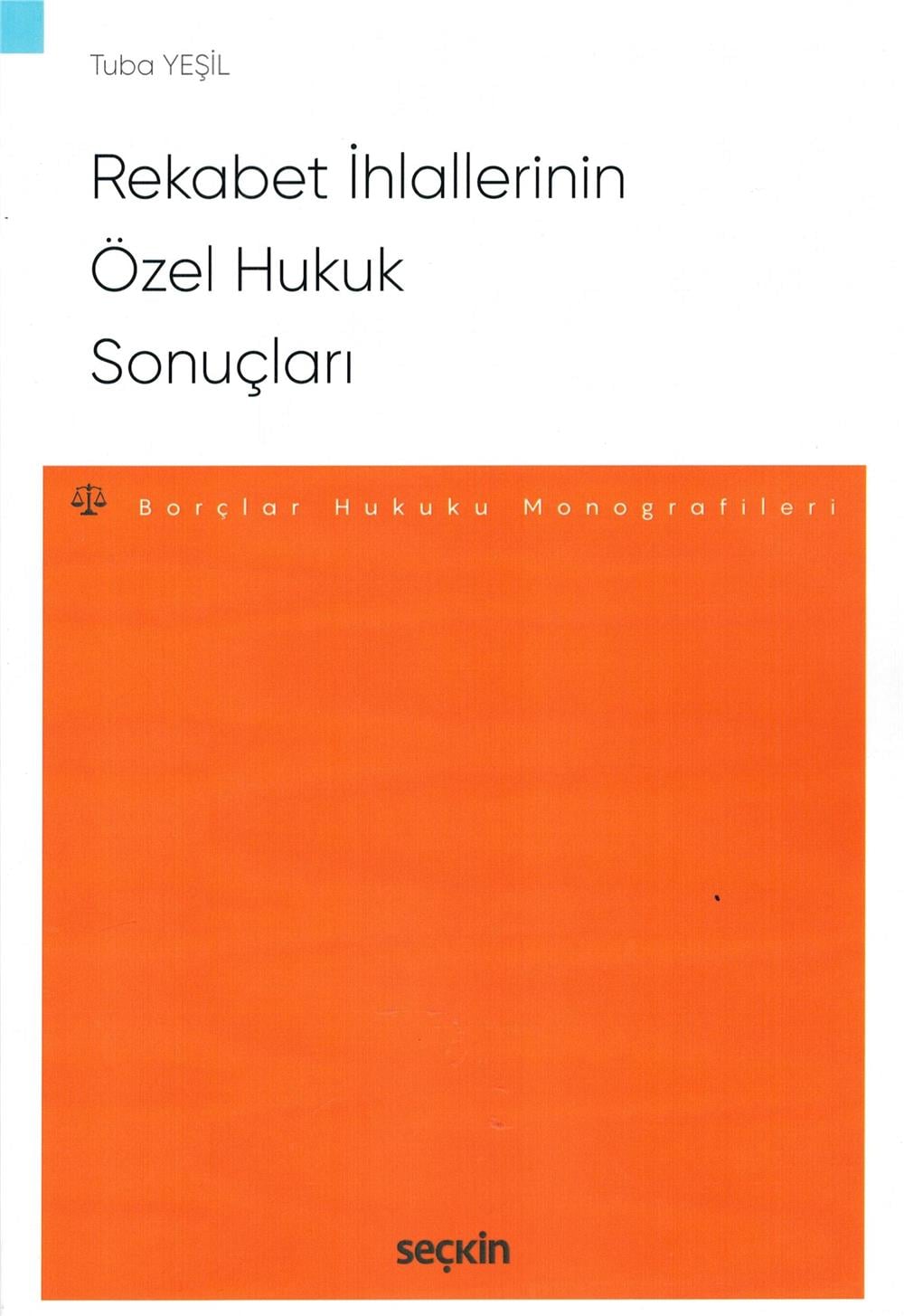 Rekabet İhlallerinin Özel Hukuk Sonuçları