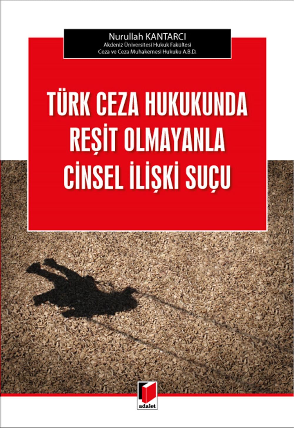 Reşit Olmayanla Cinsel İlişki Suçu