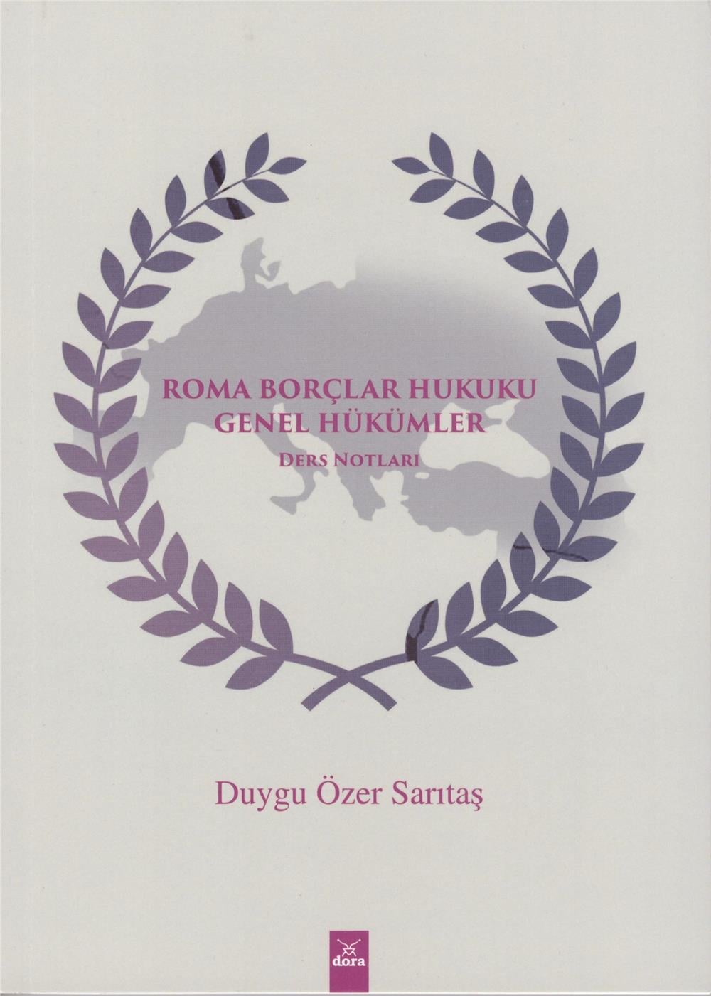Roma Borçlar Hukuku Genel Hükümler Ders Notları