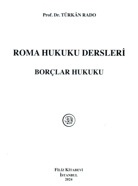 Roma Hukuku Dersleri ''Borçlar Hukuku''