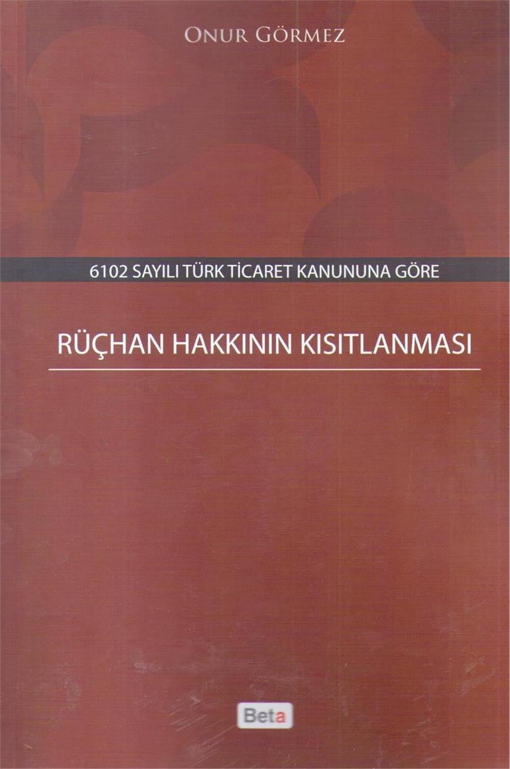 Rüçhan Hakkının Kısıtlanması