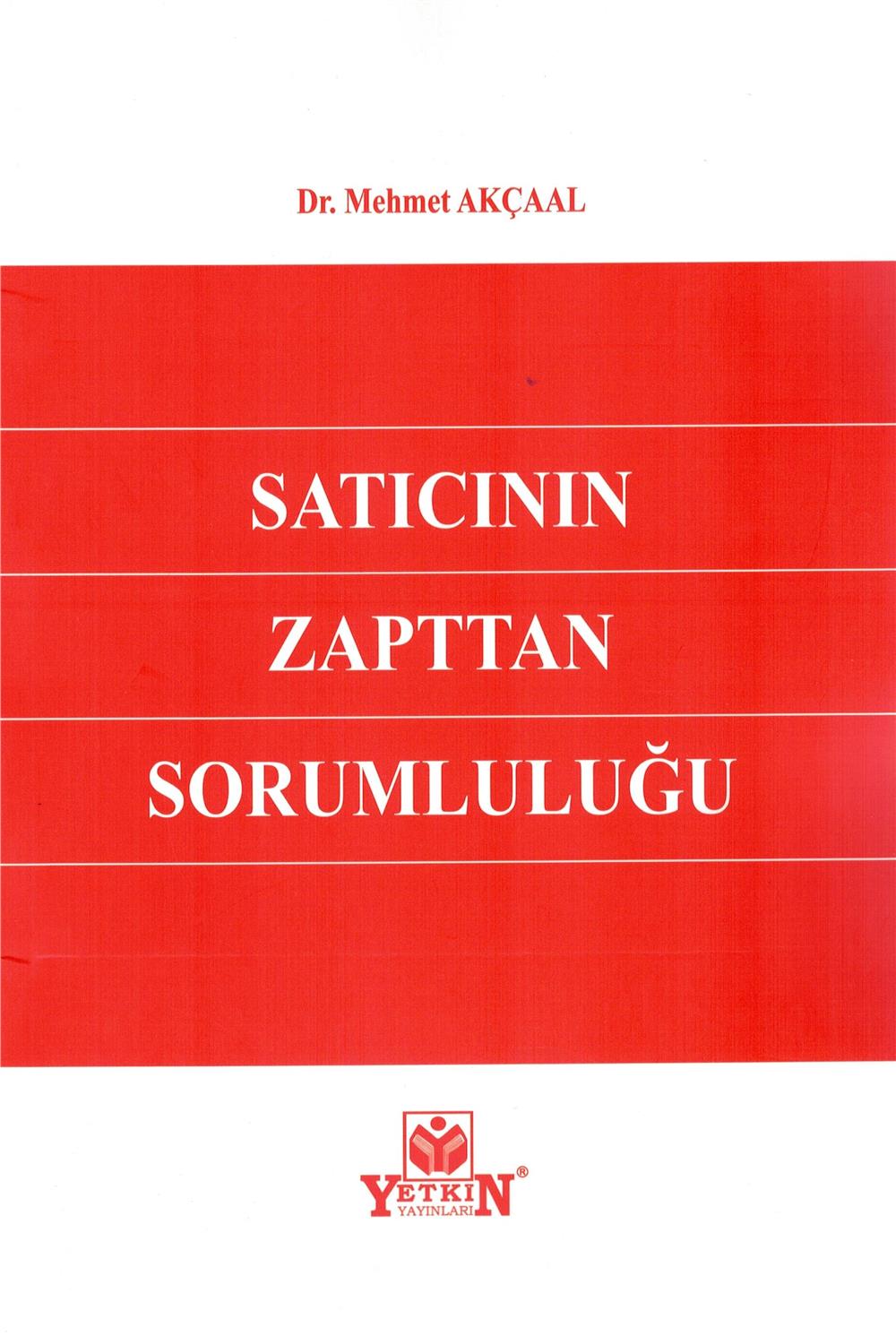 Satıcının Zapttan Sorumluluğu
