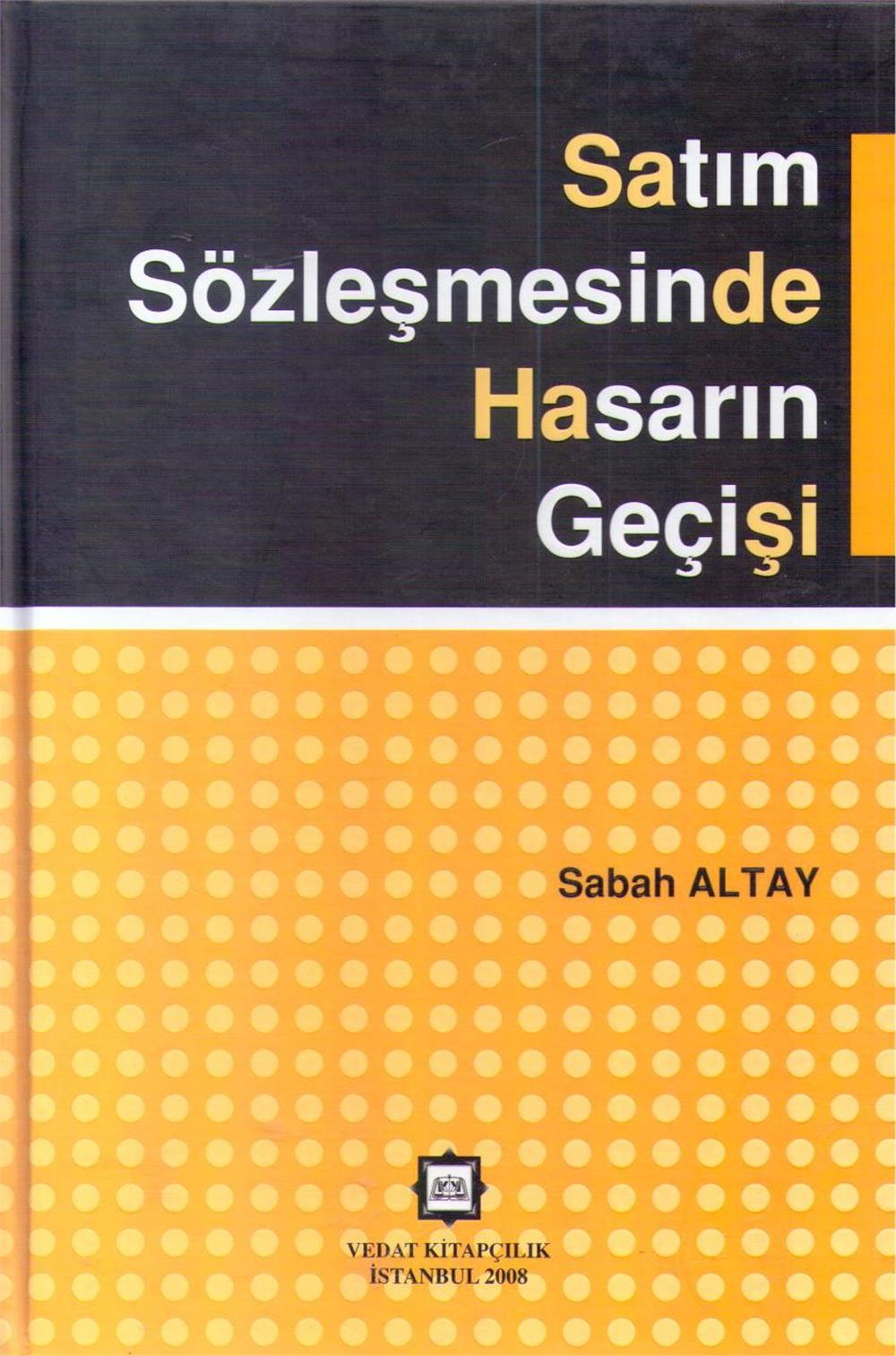 Satım Sözleşmesinde Hasarın Geçişi