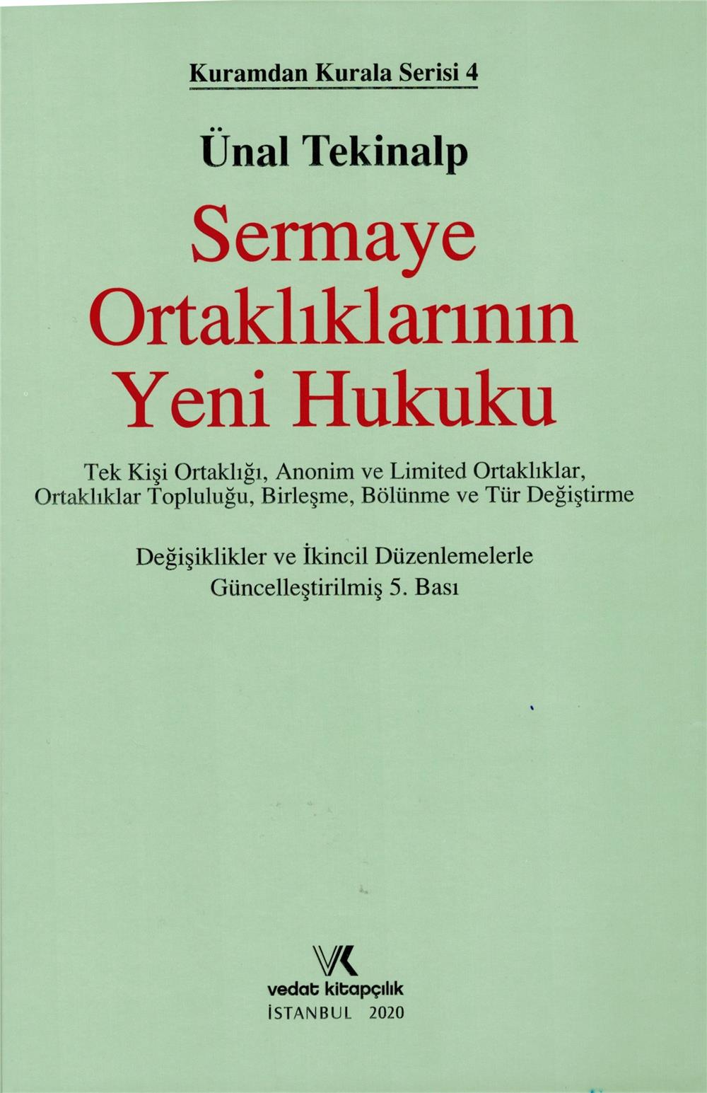 Sermaye Ortaklıklarının Yeni Hukuku
