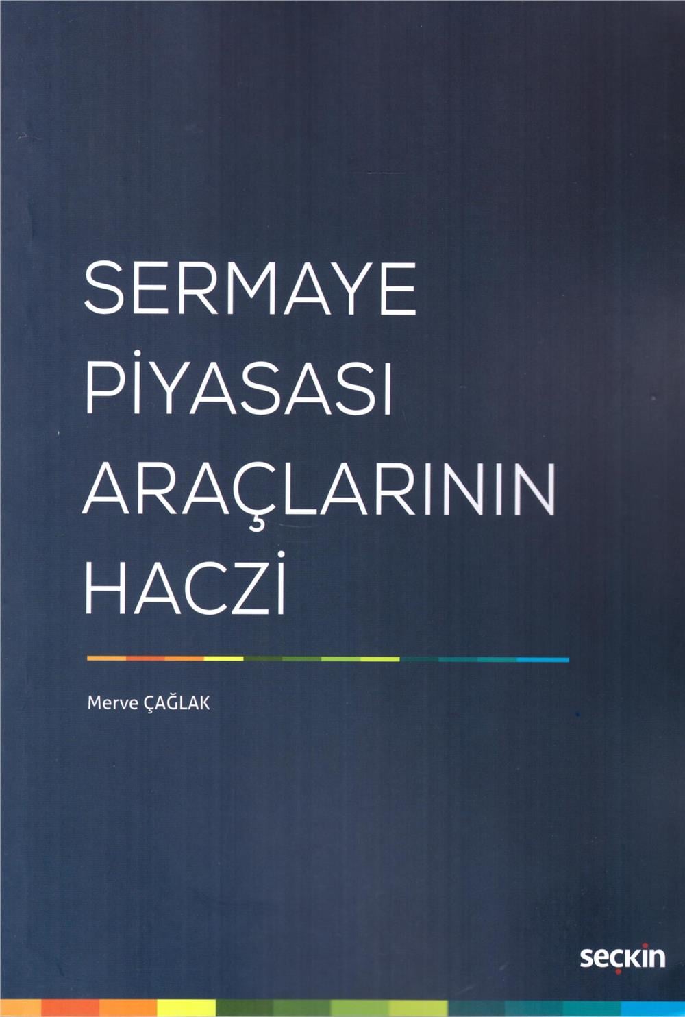 Sermaye Piyasası Araçlarının Haczi