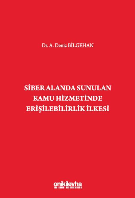 SİBER ALANDA SUNULAN KAMU HİZMETİNDE ERİŞE (ONİKİ)