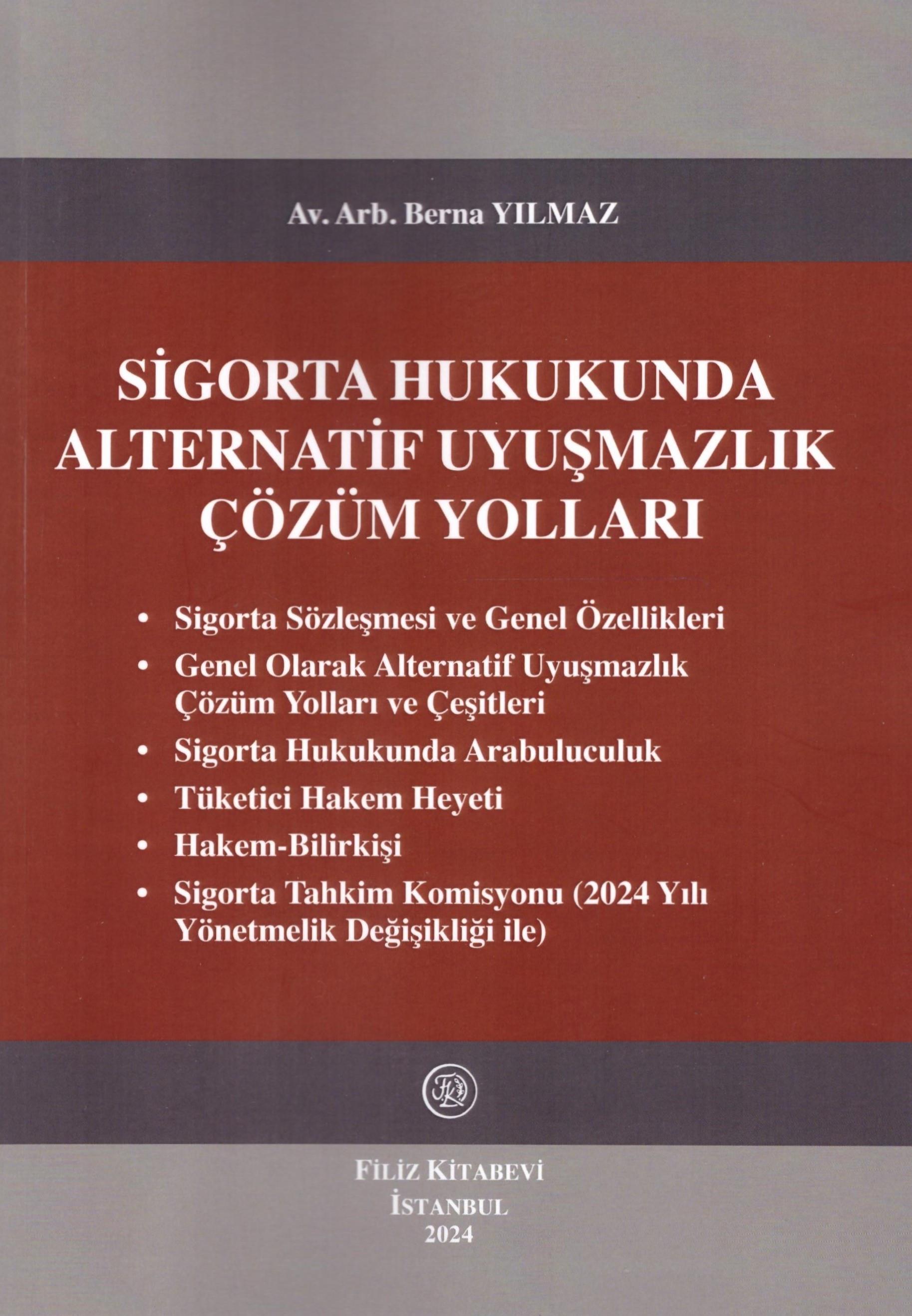 Sigorta Hukukunda Alternatif Uyuşmazlık Çözüm Yolları