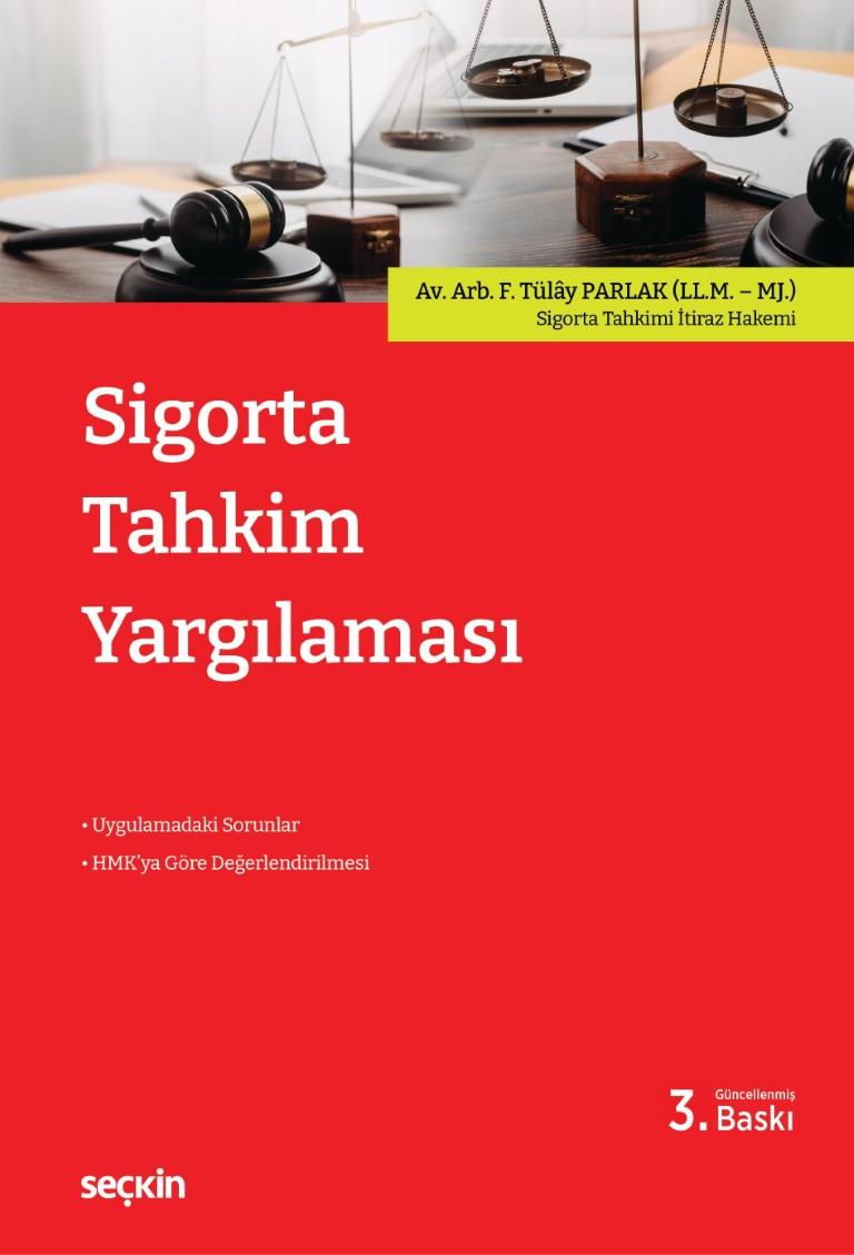 SİGORTA TAHKİM YARGILAMASI 3.BASKI (SEÇKİN)