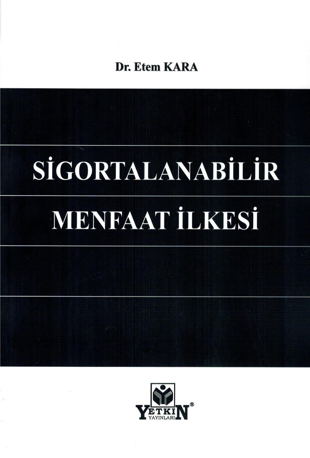 Sigortalanabilir Menfaat İlkesi
