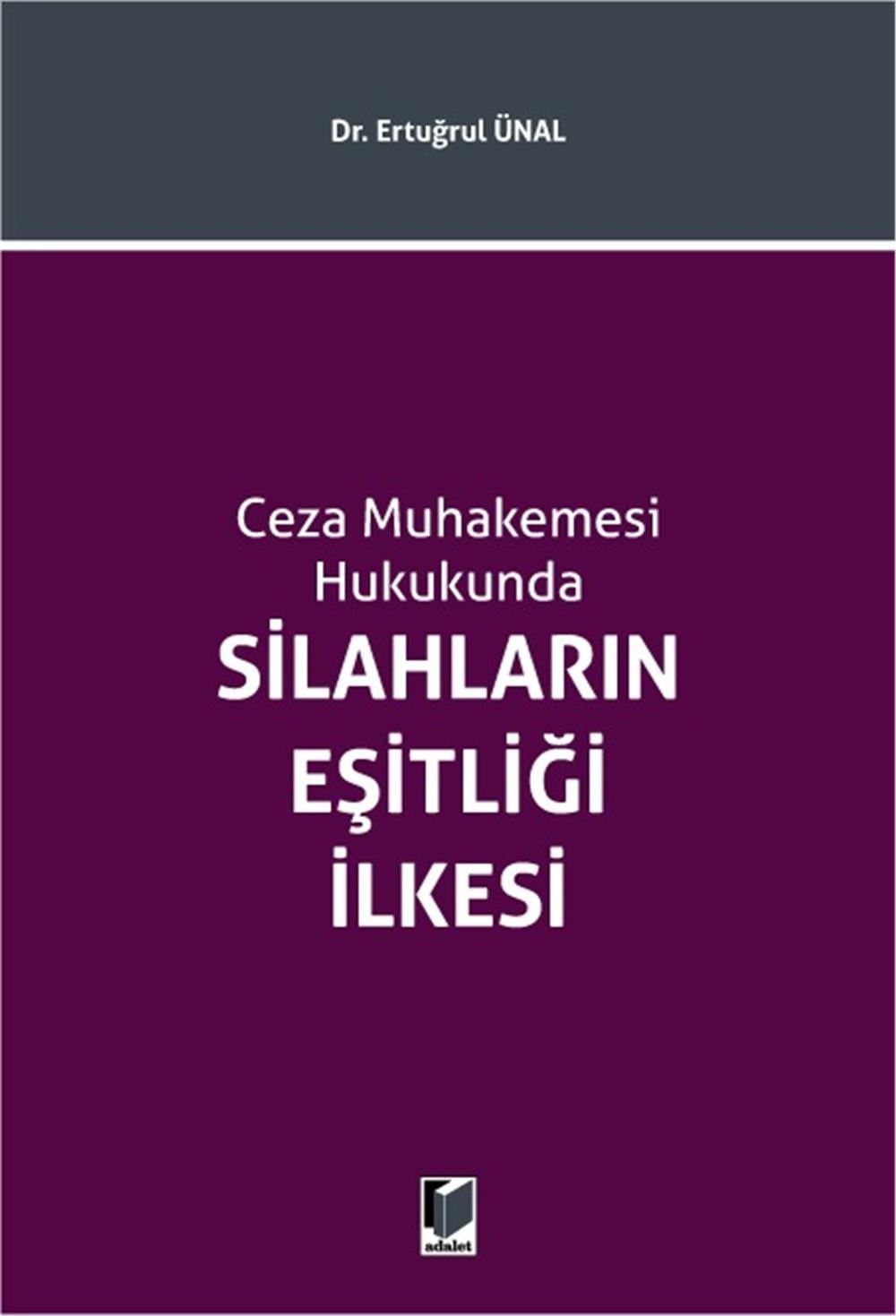 Silahların Eşitliği İlkesi