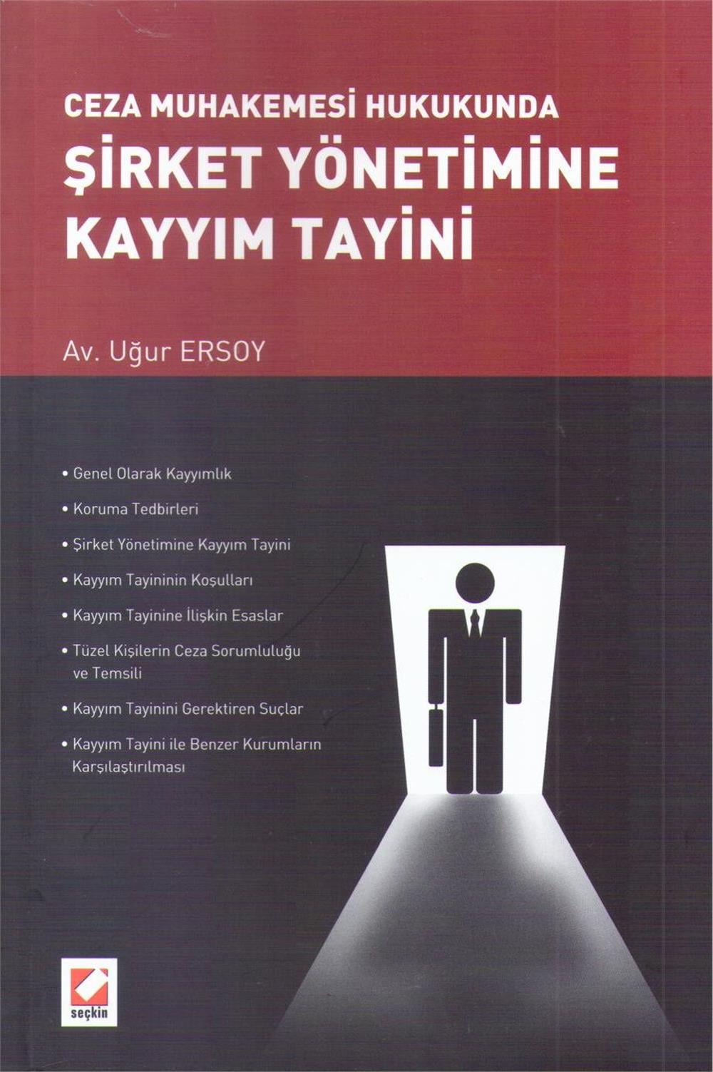 Şirket Yönetimine Kayyım Tayini