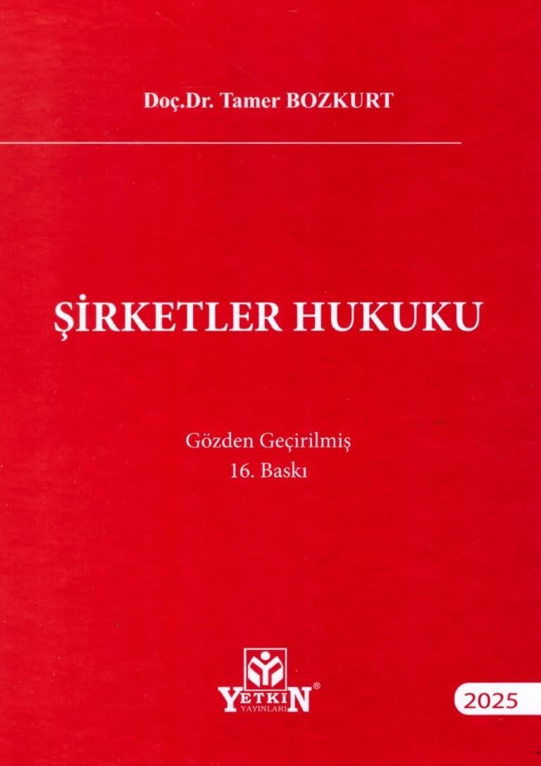 ŞİRKETLER HUKUKU 16.BASKI (YETKİN)