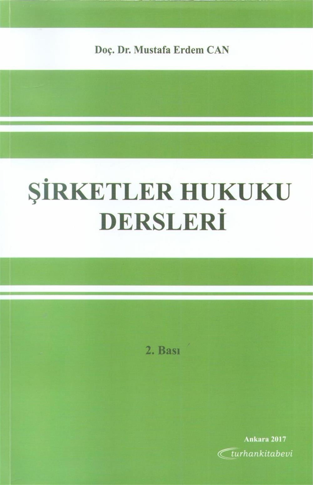 Şirketler Hukuku Dersleri