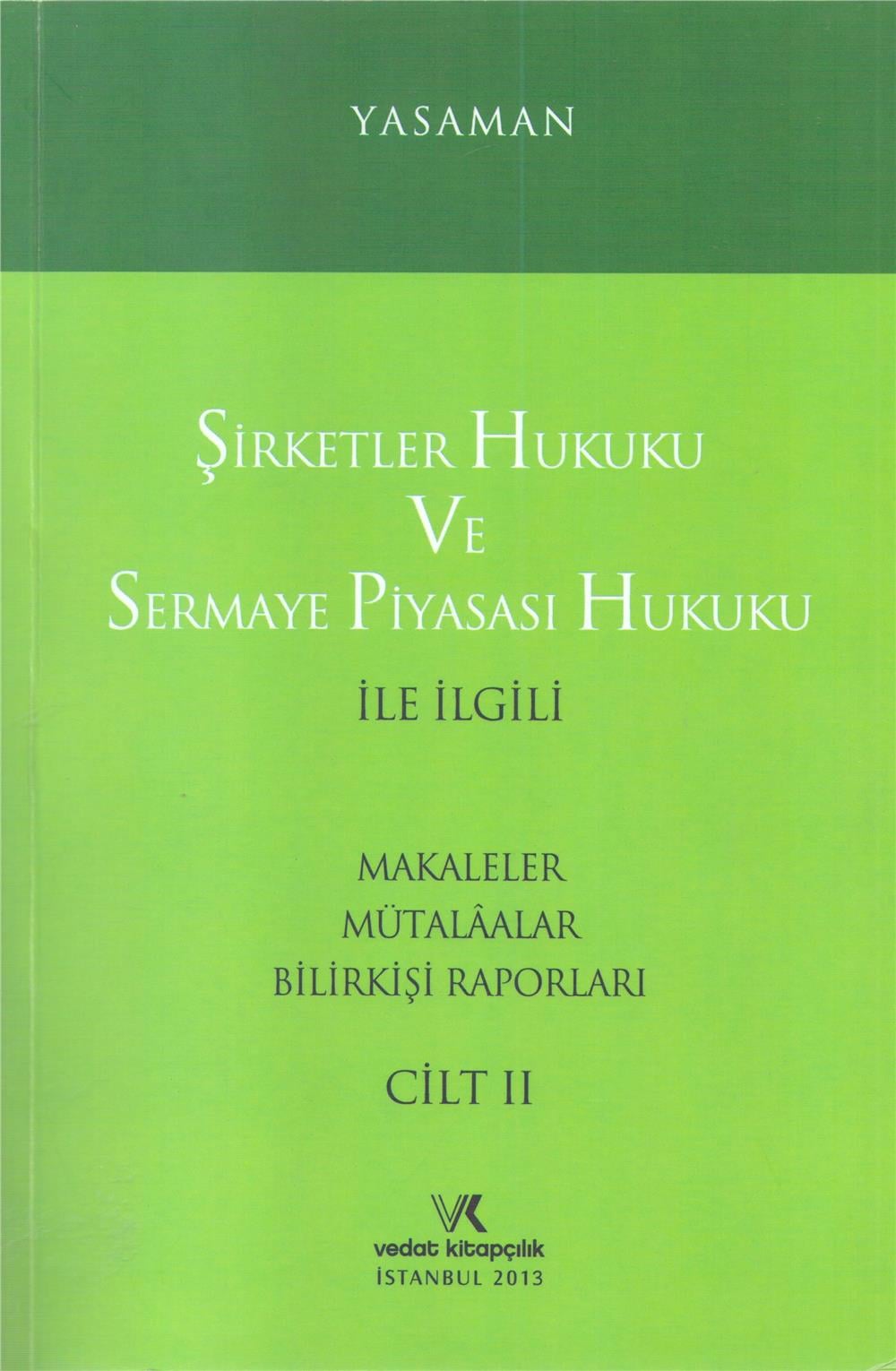 Şirketler Hukuku ve Sermaye Piyasası Hukuku
