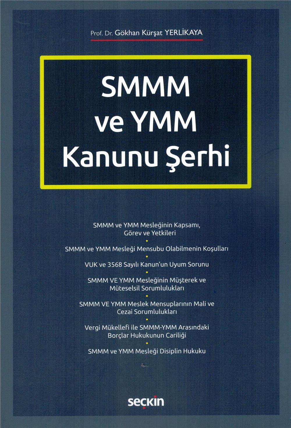 SMMM ve YMM Kanunu Şerhi
