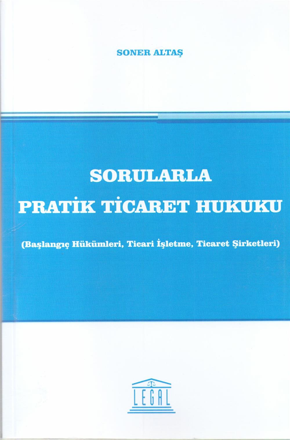Sorularla Pratik Ticaret Hukuku