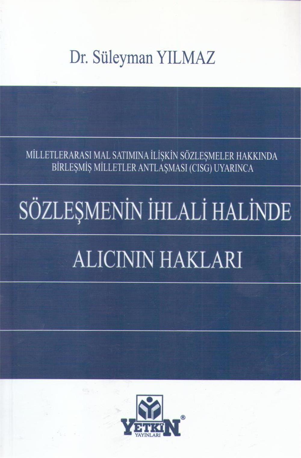 Sözleşmenin İhlali Halinde Alıcının Hakları
