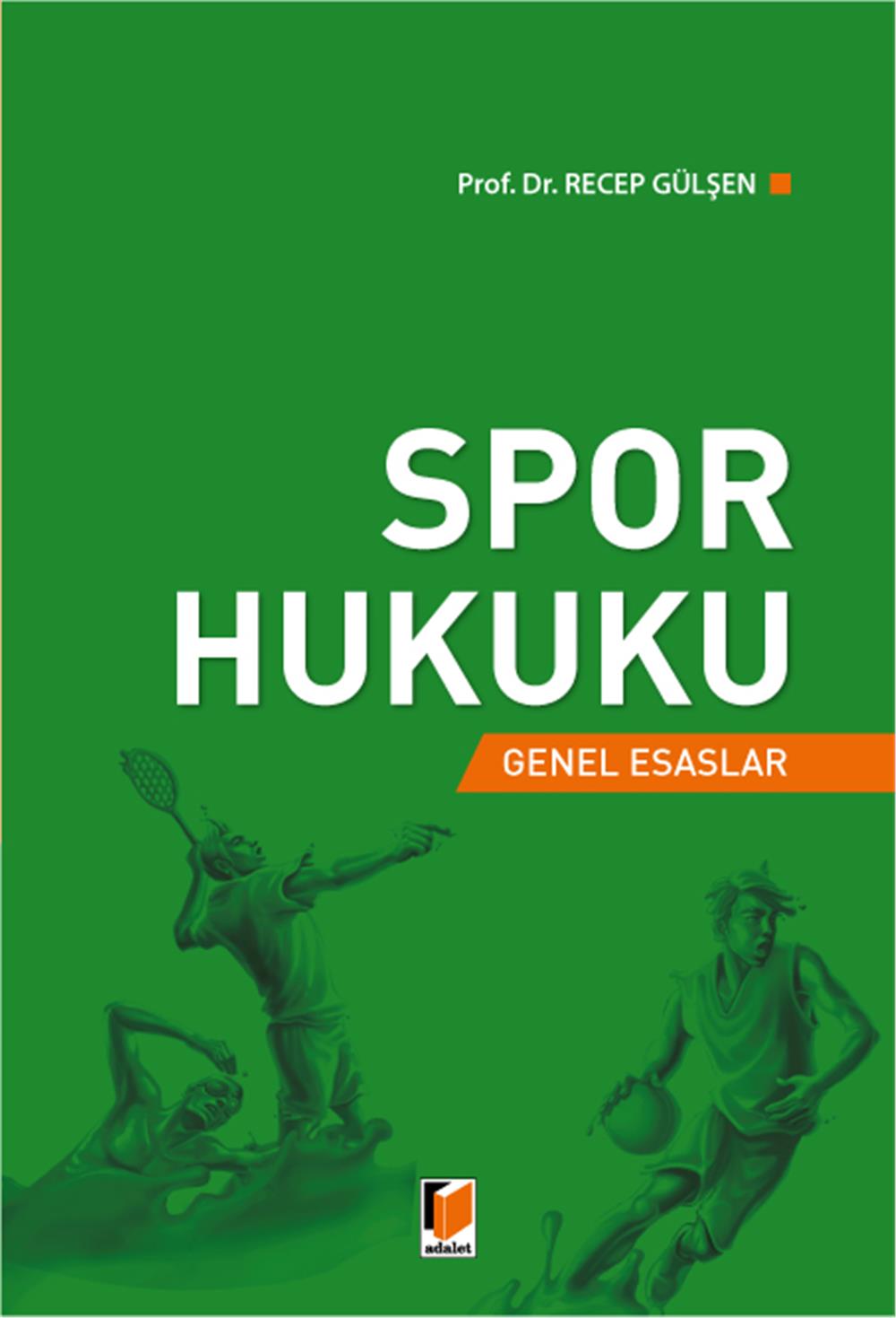 Spor Hukuku Genel Esaslar