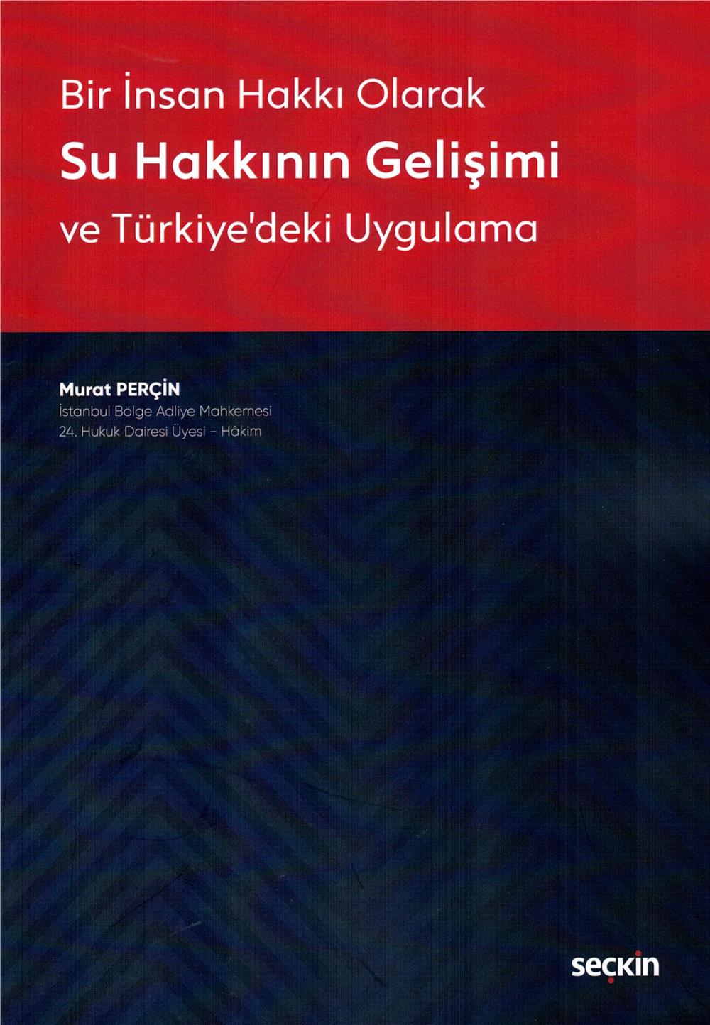 Su Hakkının Gelişimi ve Türkiye'deki Uygulama